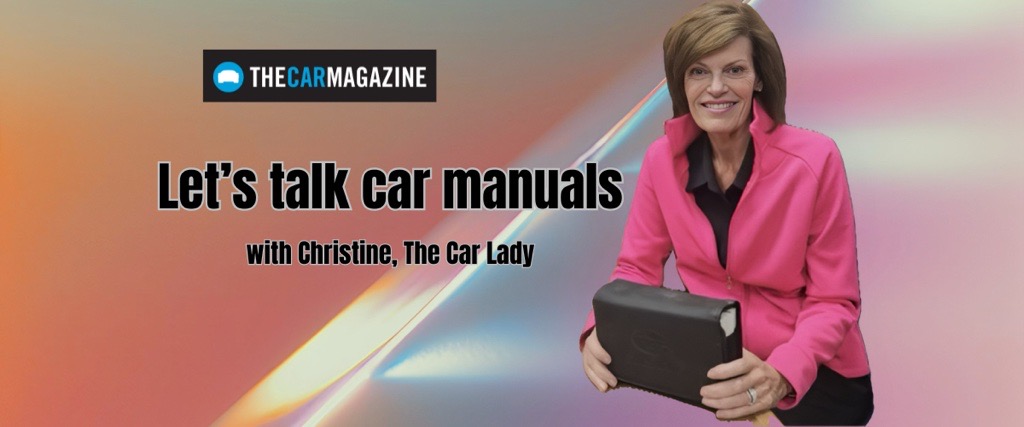 Christine Mitchell, The Car Lady talks about Owners Manuals